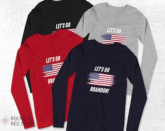Lets Go Brandon! Unisex Langarmshirt, Anti-Biden Shirt, Joe Biden Chant, FJB, Nascar, Republikaner, MAGA, Konservativ, Trump T-Shirt