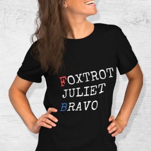 FJB Foxtrot Juliet Bravo Lets Go Brandon Short-Sleeve Unisex T-Shirt,  MAGA, Trump, Conservative
