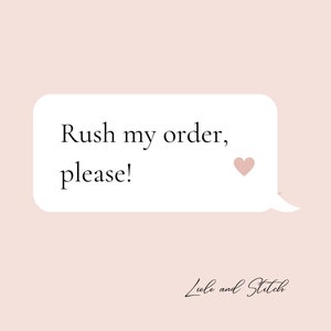 Rush My Order, Please | Rush Order Fee | Priority Order