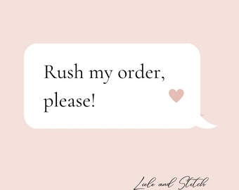 Rush My Order, Please | Rush Order Fee | Priority Order