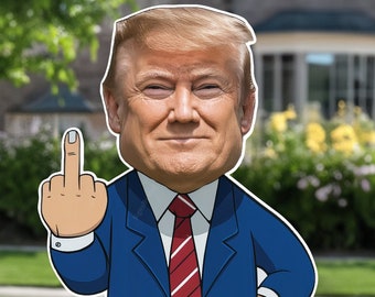 Trump Middle Finger Yard Sign - Hilarious and Unique Outdoor Decor, Political Statement, Funny Yard Sign for Lawn, Garden, or Driveway