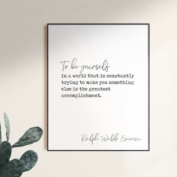 Ralph Waldo Emerson, To be yourself, in a world, Emerson Quote, Quote Poster, Inspirational Quote, Minimalist Art, Quote Books, Motivational