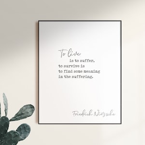 Friedrich Nietzsche, levenscitaat, citaat van Nietzsche, leven is lijden, filosofie print, literatuur, filosofie, minimalistische print