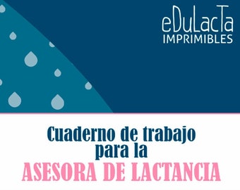Cuaderno de trabajo para la asesora de lactancia materna