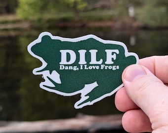 Dang, I Love Frogs Vinyl Decal