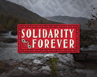 Solidarity Forever Vinyl Decal