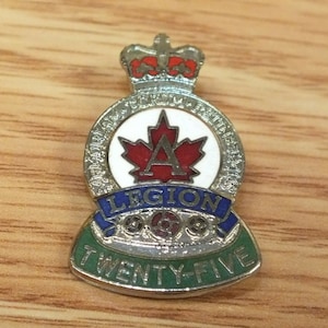 Canadian Legion 25 Memoriam Eorum Retinebimus Collectible Vintage Lapel Pin
