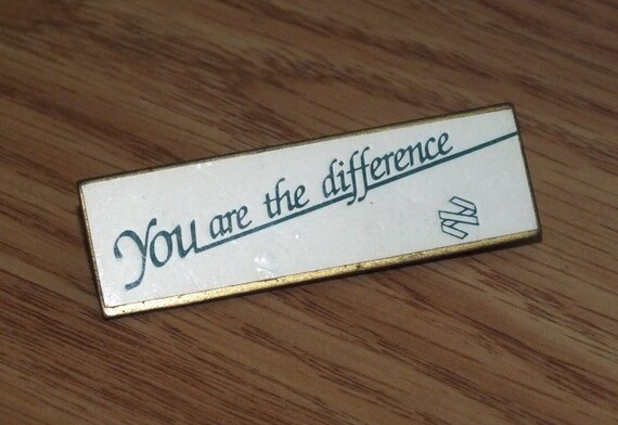 Vintage "You are the Difference" Collectible Gold Tone Lapel Pin