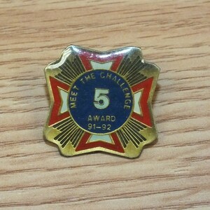Legion Meet the Challenge 5 Year Award Vintage 1991-1992 Collectible Lapel Pin