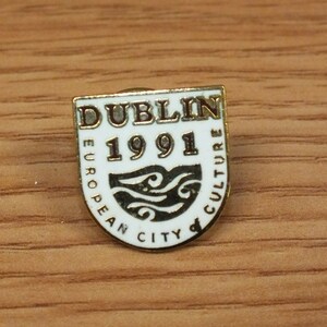 1991 Vintage Dublin European City of Culture Collectible Travel Souvenir Pin