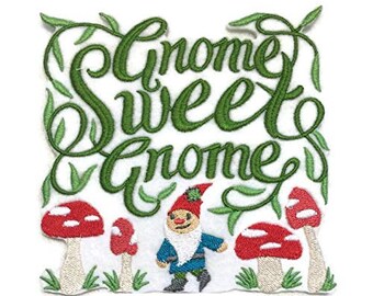 Gnome Sweet Gnome [] Embroidered Iron on/Sew Patch[4.85." x 4.92"] …