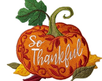 Happy Thanksgiving (So Thankful) Custom and Unique Embroidered Iron on/Sew Patch (5.23' x 4.87')
