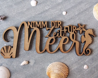 as-Herzwerk | 3D Schriftzug | nimm DIR ZEIT für MEER | Holz | Maritim | Tischdeko | Geschenk für Freunde und Familie