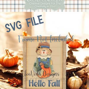 Hello Fall Interchangeable Sign Insert SVG |  Scarecrow Sign SVG | Fall Sign svg | Welcome Sign | Laser Svg | Scarecrow Svg | Wreath Sign