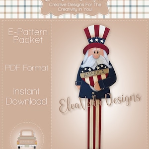Uncle Sam Gnome Patriotic  Holiday Porch Greeter Decorative Painting E-Pattern -- Digital Download Pattern Only