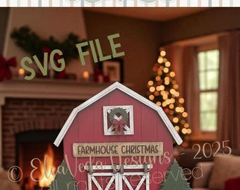 May include: A red wooden farmhouse Christmas decoration with white accents, featuring a barn design with a wreath and the text "Farmhouse Christmas." Includes two green tree cutouts and the text "SVG FILE."