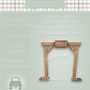 Interchangeable Old Farmhouse Truck Entryway Add On SVG, Laser Cutter, SVG, Interchangeable Truck Svg