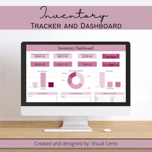 May include: A computer screen displaying a pink and white inventory dashboard with charts and graphs. The dashboard includes data on total inventory value, average stock age, and inventory turnover rate. The text "Inventory Tracker and Dashboard" is at the top of the screen. The text "Created and designed by: Visual Cents" is at the bottom of the screen.