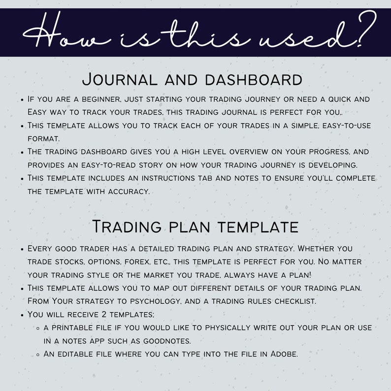 May include: A light gray printable worksheet with the title "How is this used?" and two sections: "Journal and Dashboard" and "Trading Plan Template". The worksheet provides instructions on how to use a trading journal and trading plan template.