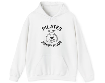 Gym Workout Hoodie - Pilates Is My Happy Hour