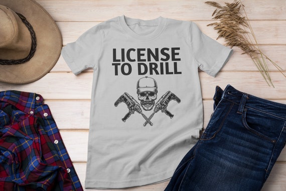 Licence To Drill Funny Handyman Carpenter Builder Mens T-Shirt