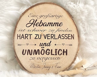 Abschiedsgeschenk für Hebamme Geschenk zum Abschied Verabschiedung personalisiert Spruch auf Baumscheibe Holzscheibe