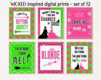 May include: Set of 12 digital prints inspired by the musical Wicked. Each print features a quote from the show, with a pink and green color scheme. The quotes include "Defying Gravity", "Changed for Good", "Dancing Through Life", "Melt", "Blonde", and "We're Just Two Friends."