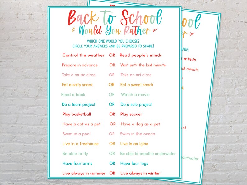 May include: Two printable "Back to School Would You Rather" game sheets. Each sheet has a teal border and features colorful text. The game presents choices like "Control the weather OR Read people's minds."
