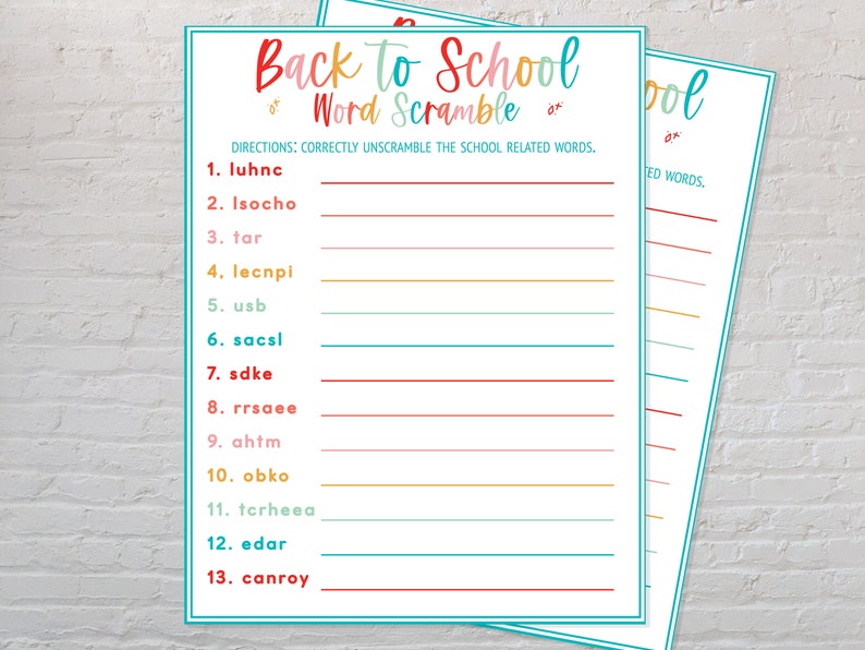 May include: Two printable "Back to School Word Scramble" game sheets. The top of the sheet has the title in colorful script. Below the title are instructions and a numbered list of scrambled words with lines for answers. The sheets have a teal border.