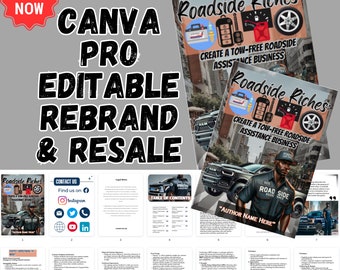 May include: A Canva Pro template for a roadside assistance business. The template is titled "Roadside Riches: Create a Tow-Free Roadside Assistance Business". The template includes a table of contents, contact information, and legal notices. The template is editable and rebrandable.
