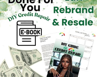 May include: A digital product bundle for credit repair, including an e-book titled "DIY Guide for Credit Repair" and a goal action plan. The e-book cover features a woman with braided hair and a black shirt. The image also includes US dollar bills.