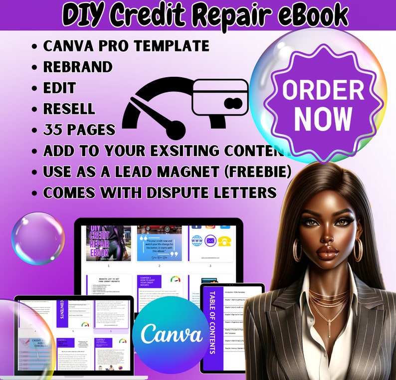 May include: A digital illustration of a woman with dark skin and long black hair wearing a black and white striped blazer. The image is set against a purple background with a speech bubble that says "ORDER NOW". The image also includes a Canva logo and several screenshots of a digital ebook titled "DIY Credit Repair eBook".