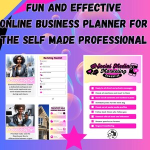 May include: A pink and yellow graphic with the text "Fun and Effective Online Business Planner for the Self Made Professional". The graphic includes two checklists: "Marketing Checklist" and "Social Media Marketing Checklist". The checklists are in a pink and white box with a pink star in the background.