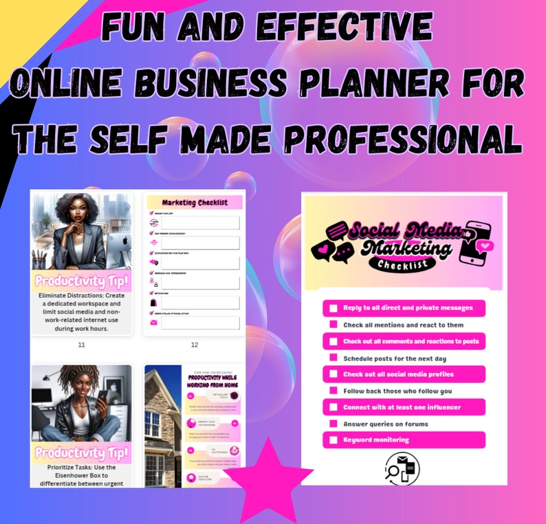 May include: A pink and yellow graphic with the text "Fun and Effective Online Business Planner for the Self Made Professional". The graphic includes two checklists: "Marketing Checklist" and "Social Media Marketing Checklist". The checklists are in a pink and white box with a pink star in the background.
