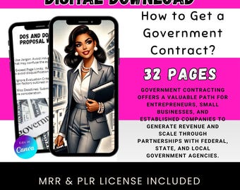 May include: Digital download graphic with the text "How to Get a Government Contract?" and "32 Pages." The image features a woman in a business suit on a smartphone screen. The download includes MRR & PLR license.