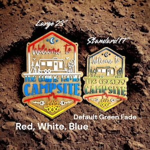 May include: Two wooden signs with a camping theme. The larger sign is 23 inches and the smaller sign is 17 inches. Both signs have a red, white, and blue color scheme. The text on the signs reads "Welcome to The [Family Name] Campsite".