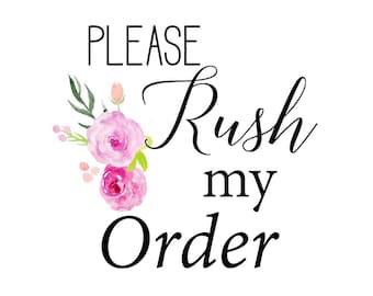 Rush My Order Please!