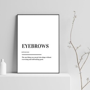 Eyebrows Definition Print Poster