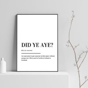 Did Ye Aye Definition Expression Print Poster