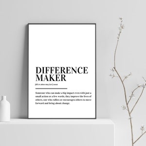 Difference Maker Definition Print Poster