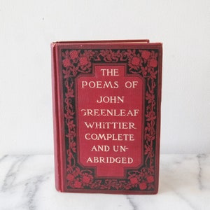 Antique John Greenleaf Whittier Book, Antique Poetry Book, Antique Book, Shabby Chic Book, Antique Floral Motif Book