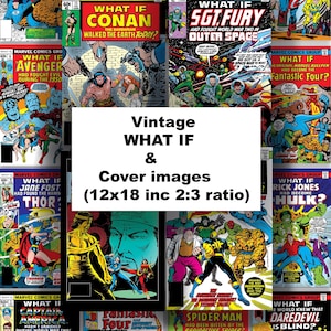 Puede incluir: Una colección de portadas de cómics vintage de Marvel Comics "What If". Las portadas presentan varios superhéroes e historias, con colores vibrantes y arte de cómic clásico. La imagen incluye el texto "Vintage WHAT IF & Cover images (12x18 inc 2:3 ratio)".