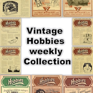 May include: A collection of Hobbies Weekly magazines featuring brown and green covers with vintage illustrations of craft projects, including a pedal motor car, model air liner, and electric light, with the text Hobbies Weekly displayed.