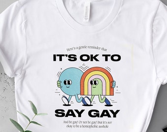 It's Okay to Say Gay Shirt | Protect Trans Kids | Gay Pride Shirt | Queer Shirt | Human Rights Shirt | Trans Pride | Rainbow Shirt, MRV1092