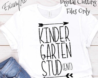 Kindergarten Student Stud SVG Digital Design Files For Cutting Machines - Cricut / Silhouette Cameo / Brother ScanNCut
