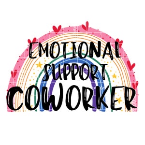 Descarga de archivos digitales de compañeros de trabajo de apoyo emocional - PNG Sublimation Designs - Imprimible