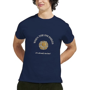 Grappig DnD-T-shirt | 'Als de DM glimlacht' | Fantasie-RPG fan cadeau | Gamer-T-shirt