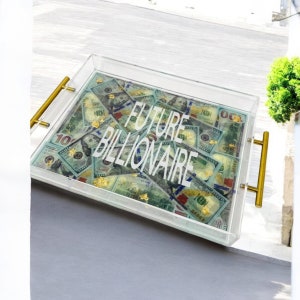 SALE Future Billionaire Money ACRYLIC TRAY