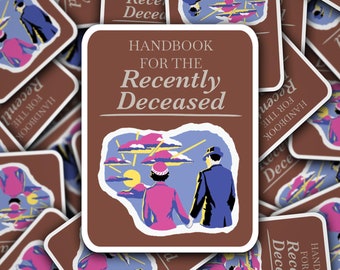1 Handbook For The Recently Deceased Movie Inspired Sticker - Approximately 3 inches x 3.884  inches