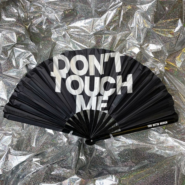 Don’t Touch Me Fan / Drag Fan / Clack Fan / Festivals / Drag Queen